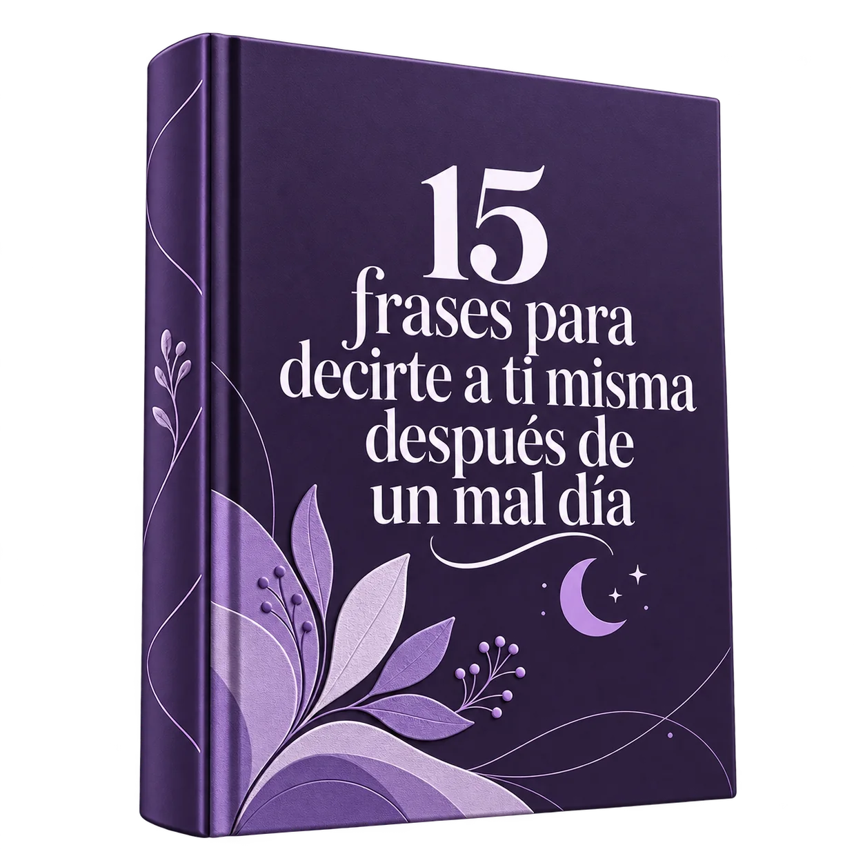 Portada del bono 15 frases para decirte a ti misma después de un mal día, con una luna